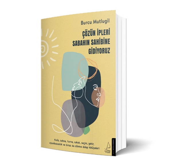 Burcu Mutlugil'den içinizi ısıtacak hikayeler