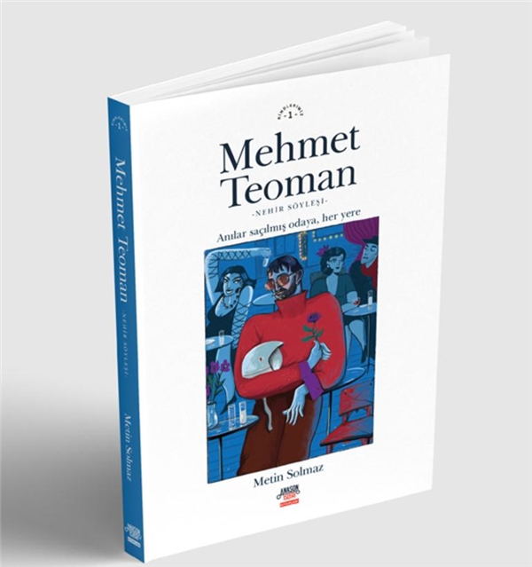 Mehmet Teoman'ın hayatı roman!