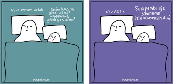 - Peki, solucan olsam. Yine de beni sever... - Uyu artık!