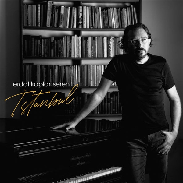 Erdal Kaplanseren'den 'İstanbul'