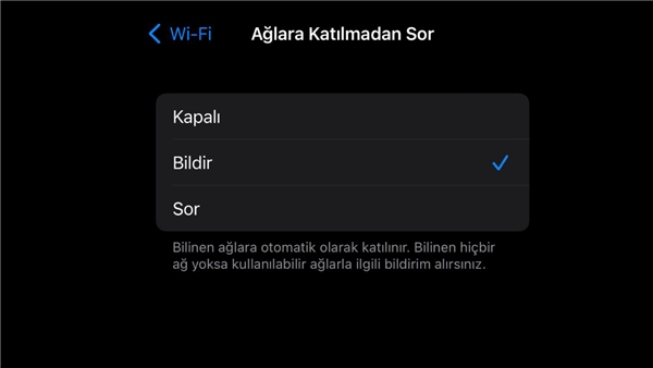 iPhone'da Wi-Fi Ağlara Katılmadan Sor Ayarını Kapatın